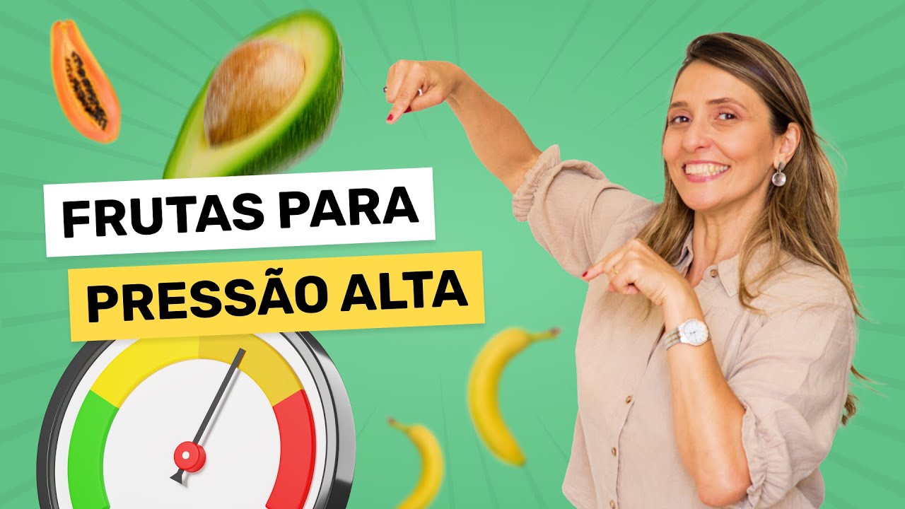 5 frutas para baixar a PRESSÃO ALTA