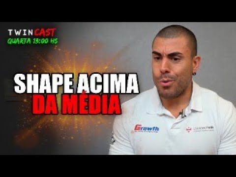 O mínimo pra ter um shape natural acima da média